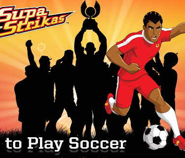 Supa Strikas - Born to Play Soccer