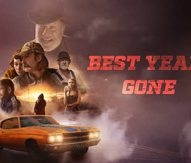 Best Years Gone (2022)