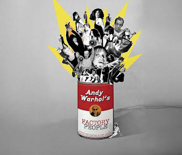 Andy Warhol's Factory People: Inside The Sixties Silver Factory (2008)