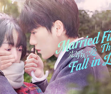 Married First Then Fall in Love