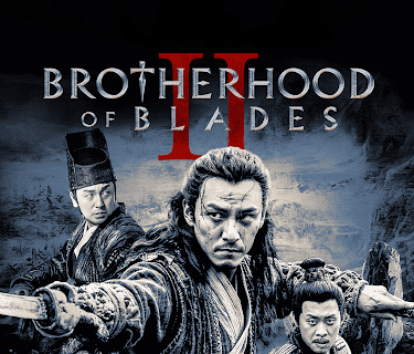 Brotherhood of Blades 2 (2017)