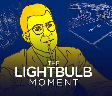 The Lightbulb Moment