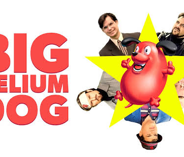 Big Helium Dog (2025)