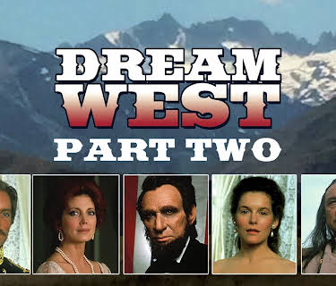 Dream West: Part 2 (2014)