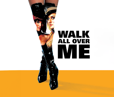 Walk All Over Me (2008)