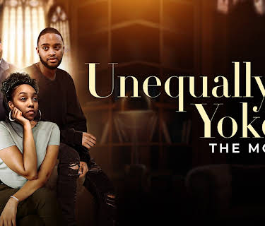 Unequally Yoked, The Movie (2020)