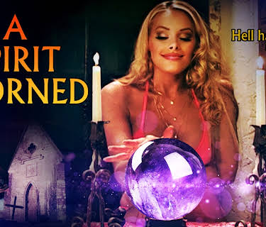 A Spirit Scorned (2023)