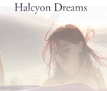 Halcyon Dreams (2016)