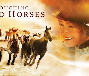 Touching Wild Horses (2002)