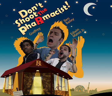 Don't Shoot The Pharmacist! (2008)