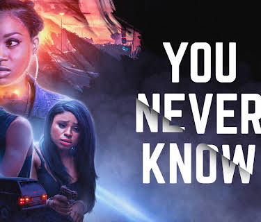 You Never Know (2023)