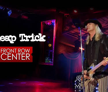 Cheap Trick - Front Row Center (2012)