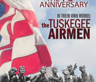 In Their Own Words: The Tuskegee Airmen (2011)