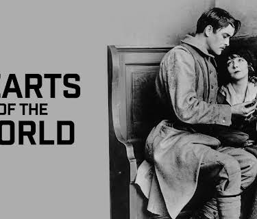 Hearts Of The World (1918)