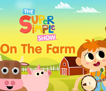 The Super Simple Show: On The Farm (2024)