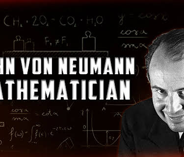 John Von Neumann: Mathematician (1966)