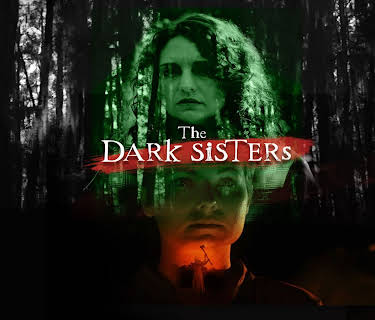 The Dark Sisters (2022)
