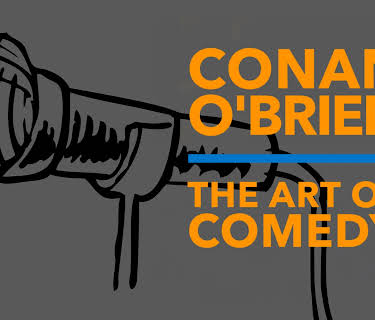Conan O'Brien: The Art of Comedy (2012)