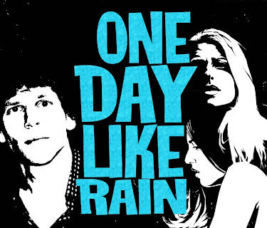 One Day Like Rain (2007)
