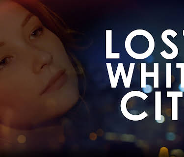 Lost In The White City (2015)