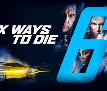 6 Ways to Die (2015)