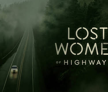 Lost Women of Highway 20, Season 1