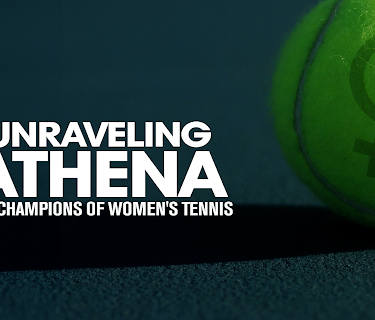 Unraveling Athena: The Champions of Women's Tennis (2019)