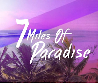 7 Miles of Paradise (2016)