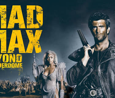 Mad Max Beyond Thunderdome (1985)