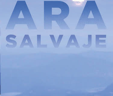 Ara Salvaje (2017)