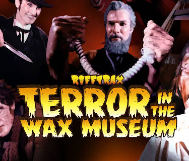 RiffTrax: Terror In The Wax Museum (2018)