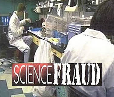 Science Fraud: The Price for Fame and Fortune (2001)