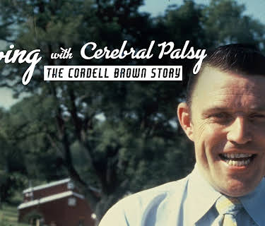 Thriving with Cerebral Palsy: The Cordell Brown story