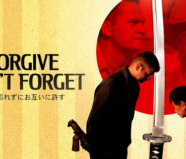 Forgive Don't Forget (2018)