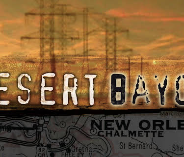 Desert Bayou (2007)