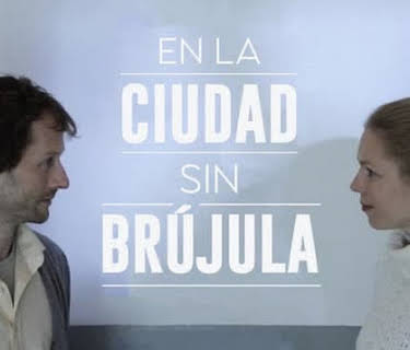 En la ciudad sin brújula (2018)