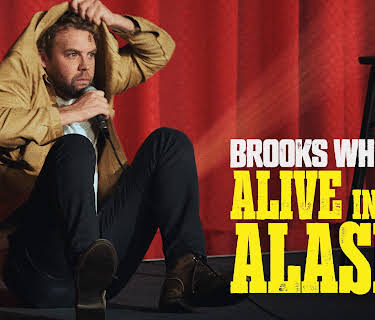 Brooks Wheelan: Alive in Alaska (2024)