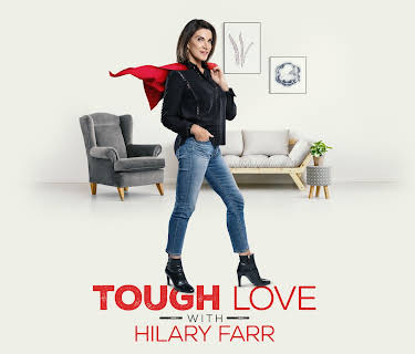 Tough Love with Hilary Farr, Season 1