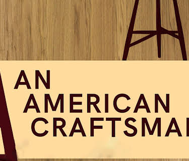 An American Craftsman (2018)