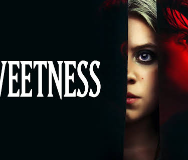 Sweetness (2026)