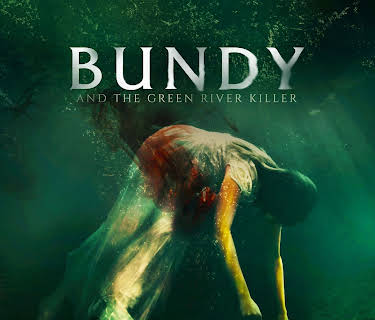 Bundy and the Green River Killer (2019)