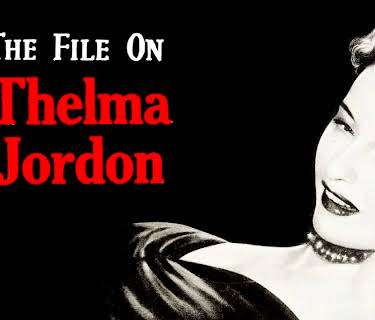 The File On Thelma Jordon (1950)