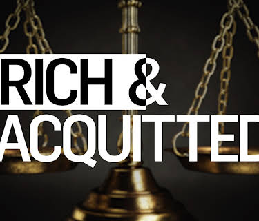 Rich and Acquitted