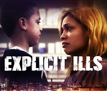 Explicit Ills (2009)