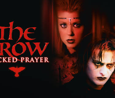 The Crow: Wicked Prayer (2005)