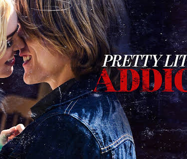 PRETTY LITTLE ADDICT (2016)