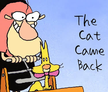 The Cat Came Back