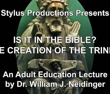 Is It In the Bible? The Creation of the Trinity