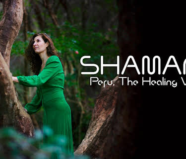 Shamans - Peru, The Healing Voices (2022)