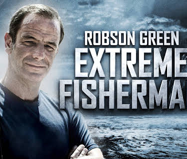 Robson Green's Extreme Fisherman